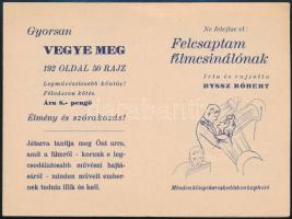 1942 Byssz Róbert: Felcsaptam filmcsinálónak c. könyvének ismertető prospektusa. Bp., Bíró Miklós-ny., (4) p.