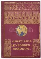 Almásy László (1895-1952): Levegőben... homokon... Magyar Földrajzi Társaság Könyvtára. Bp.,[1938], Franklin, 146+2 p.+16 (Kétoldalas fekete-fehér fotók képtáblák.) Kiadói dúsan aranyozott egészvászon sorozatkötésben, kopott borítóval.