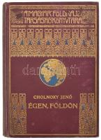 Dr. Cholnoky Jenő (1870-1950): Égen, földön. Földrajzi értekezések. A Magyar Földrajzi Társaság Könyvtára. Bp., [1935], Franklin-Társulat, 197+(3) p.+ 24 (kétoldalas fekete-fehér képtáblák) t. Szövegközi és egészoldalas térképekkel. Kiadói aranyozott egészvászon sorozatkötésben, kopott borítóval.