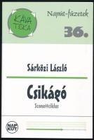 2009 Napút. XI: évf. 6. sz. 2009. augusztus. Csáth-szám, 128 p. + Sárközi László: Csikágó. Szonettciklus. Napút-füzetek 36. Bp., Napkút Kiadó Kft, 24 p. Kiadói papírkötés.