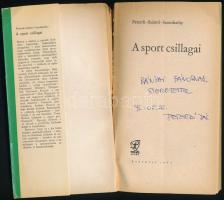 Peterdi Pál - Szántó György - Szombathy István: A sport csillagai. Bp., 1963, Sport. Első kiadás. Sz...