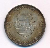 1947. 5Ft Ag "Kossuth" T:AU patina Adamo F8.1