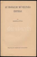 Kornis Gyula: Az irodalmi műveltség értéke. Bp.,én.,Franklin, 24 p. Kiadói papírkötés. +Kornis Gyula...