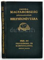 Csonka-Magyarország közigazgatási helységnévtára 1940. Hetedik, a Magyar Szent Koronához visszacsatolt Felvidéket és Kárpátalját magában foglaló bővített kiadás. Szerk.: vitéz Várady Károly. Hozzákötve: A Magyar Szent Koronához visszacsatolt Kárpátalja (Ruszinföld) helységnévtára. Szerk.: vitéz Várady Károly. Bp., 1940, Hornyánszky Viktor, 169+29+1 p. Kiadói aranyozott egészvászon-kötés, kopott, foltos borítóval.