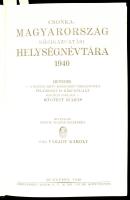 Csonka-Magyarország közigazgatási helységnévtára 1940. Hetedik, a Magyar Szent Koronához visszacsato...