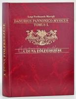 Luigi Ferdinando Marsigli: Danubius Pannonico-Mysicus Tomus I. A Duna magyarországi és szerbiai szakasza. / Deák Antal András: A Duna fölfedezése. Dr. Hiller István előszavával. Bp., 2004, Vízügyi Múzeum, Levéltár és Könyvgyűjtemény. Kiadói aranyozott műbőr-kötés.