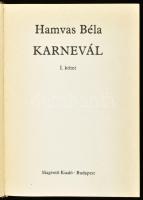 Hamvas Béla: Karnevál. I-II. kötet. Bp., 1985, Magvető, Első kiadás. Kiadói egészvászon-kötés