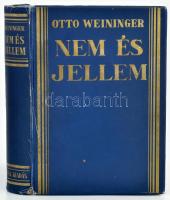 Otto Weininger: Nem és jellem. Elvi tanulmány. Fordította Gábor Andor. Bp.,é.n, Dick Manó. Kiadói aranyozott egész-vászonkötés, kis sérüléssel a gerincen, kis kopással a borítón,