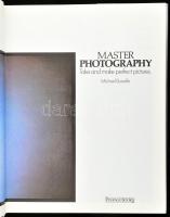 Michael Busselle: Master photography. Take and make perfect pictures. Peerage books. 1976. Kiadói eg...