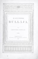 [Hunnivári Zoltán] Sylvius Baronus de Hunnivár: Sosemvolt római pápák jegyzéke és oklevelei. 200 év,...