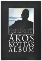 Ákos: Kottás album. Gitárkották. 2006. Kékkői Zalán (szerk.) Kiadói papírborítóval 107p.