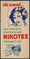 cca 1930-1940 Aki szeret sokat dohányozni, velem tart és csak Nikotex dohányárut szív! számolócédula