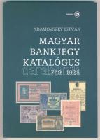 Adamovszky Istán: Magyar bankjegy katalógus 1759-1925.