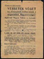 1944 Vessetek véget az elvesztett háborúnak s megmentitek Magyarországot! Bajtársak! Magyar Tisztek és Katonák!, a románok példájának követésére és a németekkel való szövetség felbontására buzdító II. világháborús röplap, kissé sérült, 19,5x14,5 cm