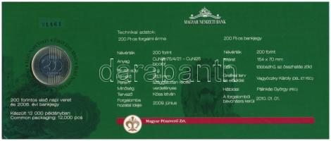 2009. 200Ft elsőnapi veret + 2006. 200Ft "FB" "Búcsú a 200Ft-os bankjegytől", so...