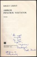 Király László: Amikor pipacsok voltatok. Versek. Bukarest, 1982., Kriterion. A borító Árkossy István...