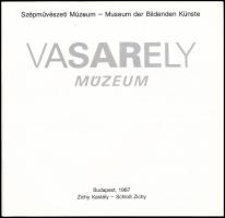 Vasarely múzeum - Szépművészeti Múzeum Budapest 1987. Zichy kastély. (24) p. Kiadói papírborítóval V...