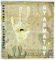 Várkonyi György: Gyarmathy Tihamér, festmények. Bp., 2004, Körmendi Galéria, 317 p. Gyarmathy Tihamér festményeinek reprodukcióival gazdagon illusztrált. Kiadói kartonált kötésben, jó állapotban.