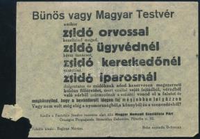 cca 1942 Bűnös vagy magyar testvér... a Magyar Nemzeti Szocialista Párt zsidóellenes röplapja, kis sérüléssel 16x11 cm