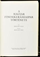 Grofcsik János, Reichard Ernő: A magyar finomkerámiaipar története. Bp., 1973, Finomkerámiaipari Műv...