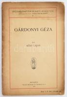 Kéky Lajos: Gárdonyi Géza. Irodalomtörténeti Füzetek 7. Bp., 1926, Pallas. Kiadói papírkötés, szakadt, foltos borítóval.