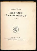 Hans E. Kinck: Emberek és bolondok. Gyoma, 1931., Kner, 150+2 p. Kiadói illusztrált papírkötés, kiss...