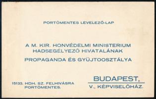 cca 1910 A M. Kir. Honvédelmi Ministerium Hadsegélyező Hivatalának Propaganda és Gyűjtőosztályának portómentes levelező-lapja, kitöltetlen