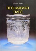 Varga Vera: Régi magyar üveg. Bp., 1989, Képzőművészeti Kiadó. Színes fotókkal illusztrált. Kiadói papírkötés.