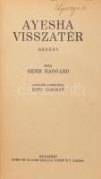 Haggard, Rider: Ayesha visszatér. Bp., Singer és Wolfner. Kiadói aranyozott egészvászon kötés, jó állapotban.