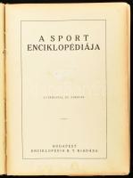A sport enciklopédiája. A testnevelés és testgyakorlás kézikönyve II. kötet. Szerk.: Pálfy György. B...