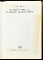 Kovács Endre: Szabadságharcunk és a francia közvélemény. Bp., 1976., Akadémiai Kiadó. Kiadói egészvá...
