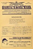 1942 Légoltalmi Közlemények, VII. évf. (mint önálló folyóirat IV. évf.), szerk.: Borsányi Julián, ko...
