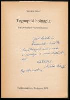Kovács József: Tegnaptól holnapig. Dedikált példány! Bp., 1978. Tankönyvkiadó Kiadói papírborítóval