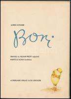 Alfred Könner: BOri. Irmhild és Hilmar Proft rajzaival Bartócz Ilona fordítása Berlin, 1963. Kiadói ...
