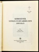 Péter Attila: Keresztek Székelyudvarhelyen. Székelyudvarhely, 1994. Haáz Rezső kulturális Egy., + té...
