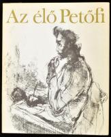 S. Nyírő József (szerk.): Az élő Petőfi - Megemlékezés Petőfi Sándor születésének 150. évfordulójáró. Bp., 1973. Kossuth kiadó, Egészvászon kötés. papír védőborítóval