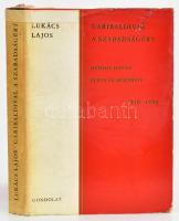 Lukács Lajos Garibaldival a szabadságért - Dunyov István élete és működése 1816-89. Bp., 1968 Gondolat, Kiadói nyl kötés, kissé szakadt papír védőborítóval