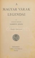 Olysói Gabányi János: A magyar várak legendái. I.-IV. kötet. Bp., é. n., Szent István-Társulat. Egés...