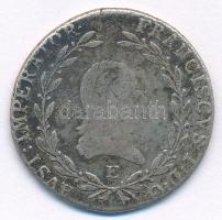 1814E 20kr Ag &quot;I. Ferenc&quot; Gyulafehérvár T:F patina Hungary 1814E 20 Kreuzer Ag &quot;Franz I&quot; Alba Iulia C:F patina Huszár: 1974., Unger III.: 1378.b