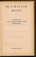 Mi a magyar most? Tanulmányok a magyar jelen legfontosabb kérdéseiről. (Bp., 1937), Pantheon, 192 p....