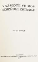 Vázsonyi Vilmos beszédei és írásai. I-II. köt. A két kötetben foglalt beszédeket, írásokat összegyűj...