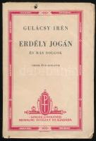 Gulácsy Irén: Erdély jogán és más dolgok. Cikkek és karcolatok. Bp., [1940], Singer és Wolfner, 171+(5) p. Kiadói papírkötés, kissé foltos, sérült, a fűzéstől részben elváló borítóval, helyenként kissé sérült lapszélekkel.