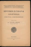 Dr. Vincze József: Szent Ferenc és társainak legendája. Szemelvények az Ehrenfeld-kódexből. Irodalom...