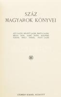 Száz Magyarok Könyvei 1-10. kötet. Ady Endre, Babits Mihály. Móricz Zsigmond, Csáth Géza, Kosztolány...