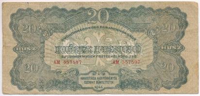 1944. 20P "A Vöröshadsereg Parancsnoksága" eltérő betűtípusú és méretű sorszámok "AM 557597" T:F