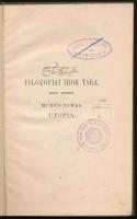 Morus Tamás: Utopia. Fordította és magyarázatokkal ellátta: Kelen Ferenc. Filozófiai Írók Tára. XXI....