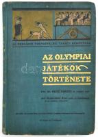 Dr. Mező Ferenc Az olympiai játékok története. Gróf Klebelsberg Kuno vallás és közoktatási m. kir. miniszter előszavával. Országos Testnevelési Tanács Könyvtára XL. Bp., 1929., Országos Testnevelési Tanács, 301 p. Első kiadás. Gazdag szövegközti képanyaggal illusztrált. Kiadói aranyozott, festett, illusztrált egészvászon-kötés, kopott borítóval, térképek nélkül, javított, sérült gerinccel.