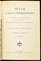 Dr. Nógrádi László: Séták a nagy természetben. Dr. Lutz K. G. "Wanderungen" c. munkája nyo...