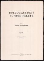 Endrédy Zoltán Sándor: Boldogasszony Sopron felett. Sopron, 1948, Városplébánia Kultúrbizottsága. Pa...