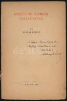 Mollay Károly: Középkori soproni családnevek. Bp., 1938. DEDIKÁLT! Papírkötés, viseltes állapotban.